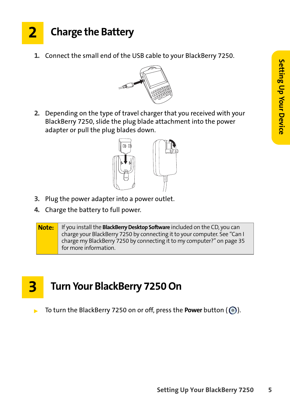 Charge the battery, Turn your blackberry 7250 on, Charge the battery turn your blackberry 7250 on | Blackberry 7250 User Manual | Page 12 / 57