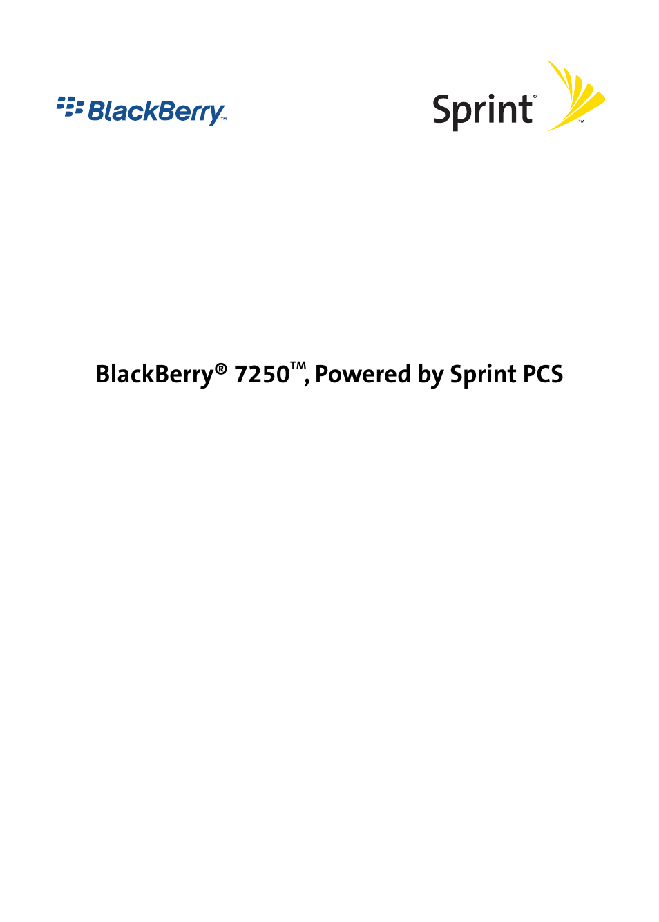 Blackberry® 7250, Powered by sprint pcs | Blackberry 7250 User Manual | Page 2 / 57