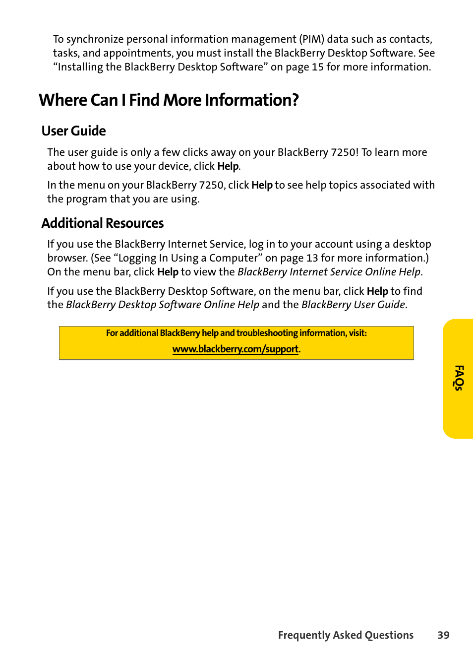 Where can i find more information, User guide, Additional resources | Blackberry 7250 User Manual | Page 46 / 57