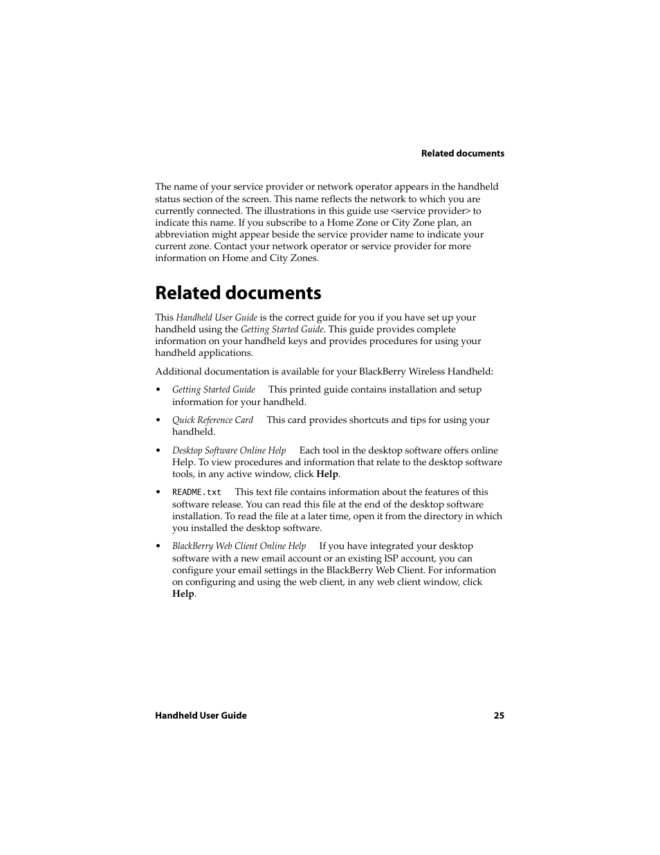 Related documents | Blackberry 6710 User Manual | Page 25 / 309