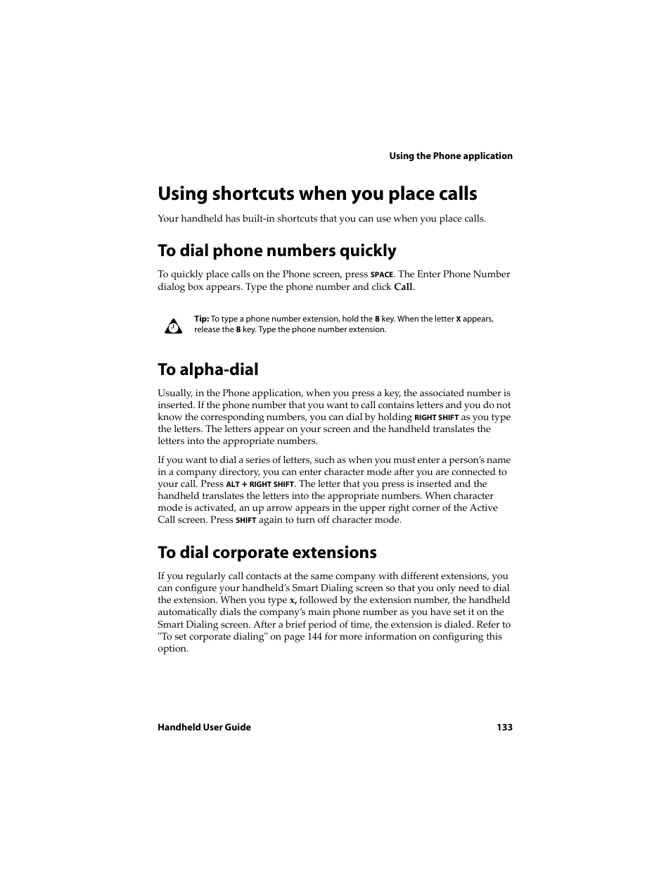 Using shortcuts when you place calls, To dial phone numbers quickly, To alpha-dial | To dial corporate extensions | Blackberry 6720 User Manual | Page 133 / 277