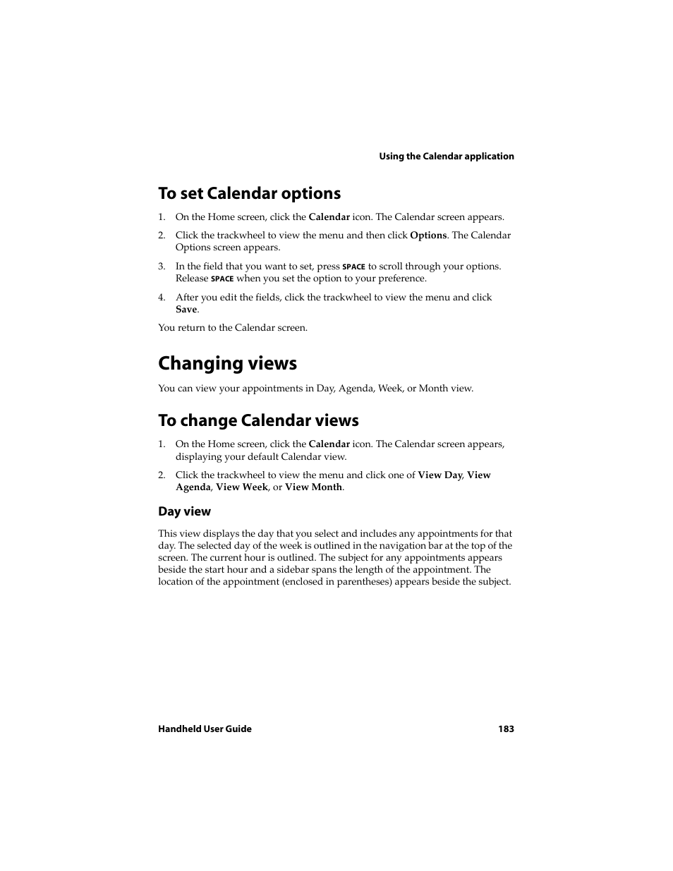 To set calendar options, Changing views, To change calendar views | Day view, Switching views | Blackberry 6720 User Manual | Page 183 / 277