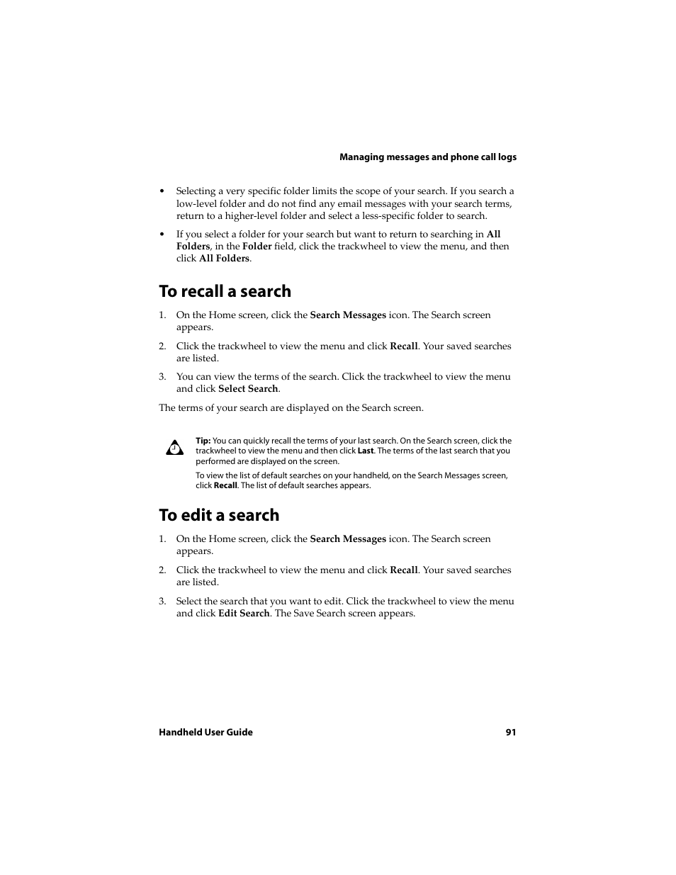 To recall a search, To edit a search | Blackberry 6720 User Manual | Page 91 / 277