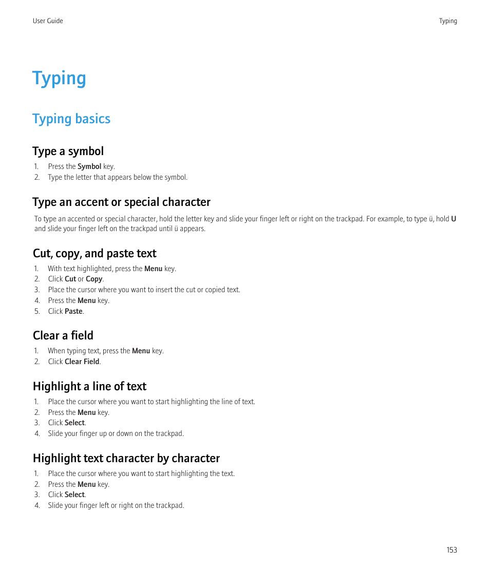 Typing, Typing basics, Type a symbol | Type an accent or special character, Cut, copy, and paste text, Clear a field, Highlight a line of text, Highlight text character by character | Blackberry Curve 8520 User Manual | Page 155 / 278