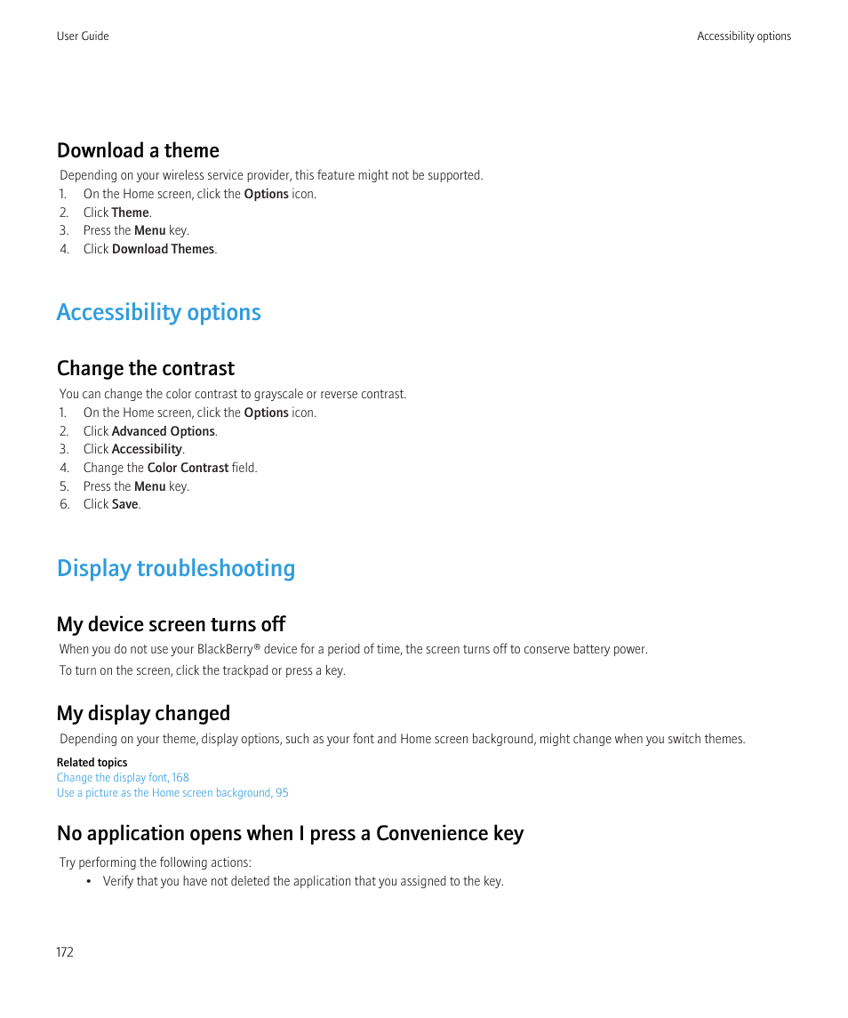Accessibility options, Display troubleshooting, Download a theme | Change the contrast, My device screen turns off, My display changed | Blackberry Curve 8520 User Manual | Page 174 / 278