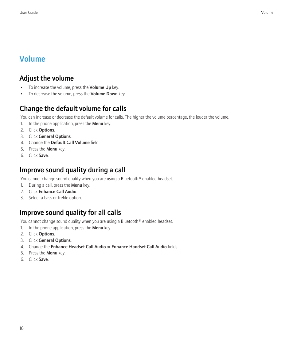 Volume, Adjust the volume, Change the default volume for calls | Improve sound quality during a call, Improve sound quality for all calls | Blackberry Curve 8520 User Manual | Page 18 / 278