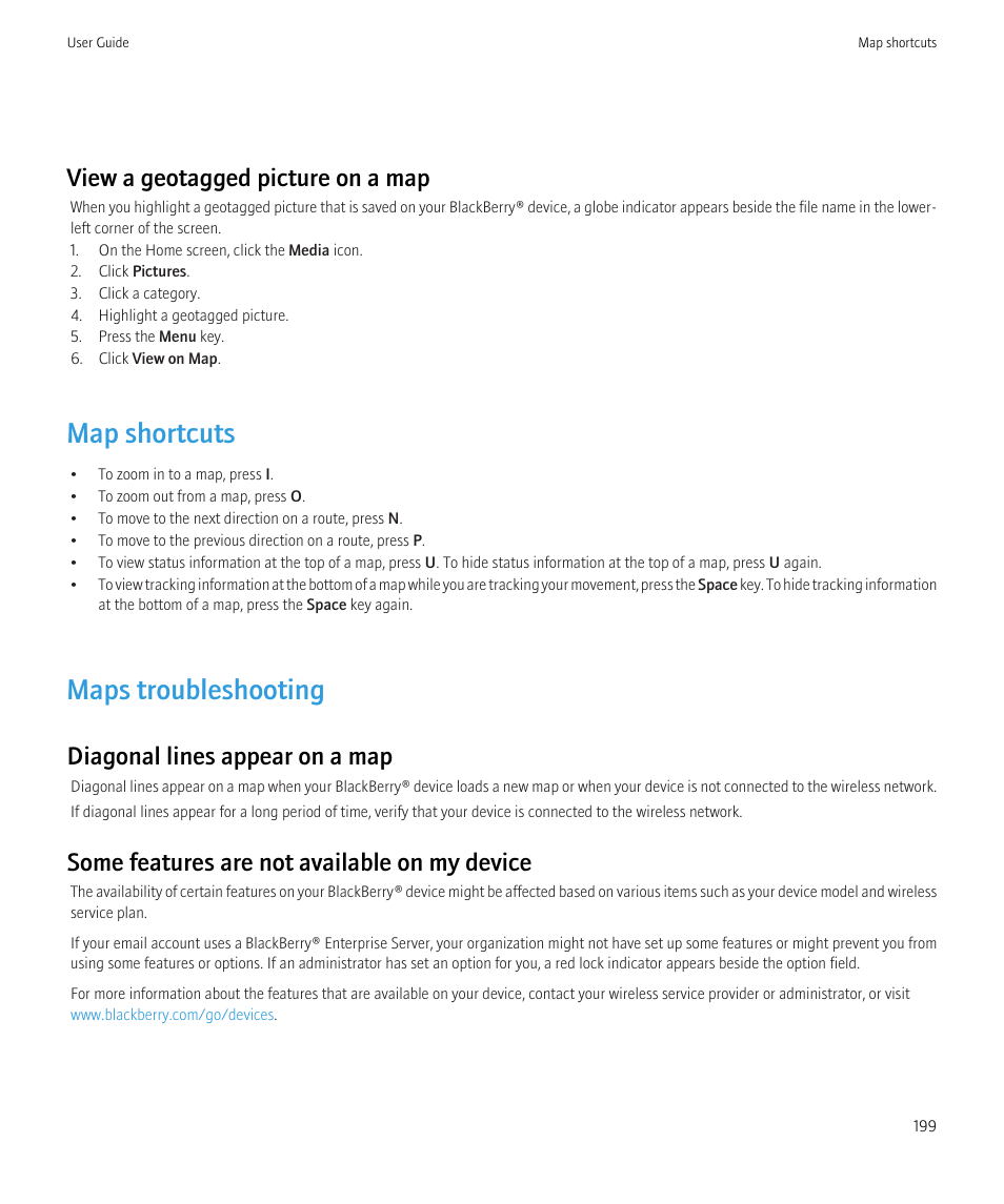 Map shortcuts, Maps troubleshooting, View a geotagged picture on a map | Diagonal lines appear on a map, Some features are not available on my device | Blackberry Curve 8520 User Manual | Page 201 / 278