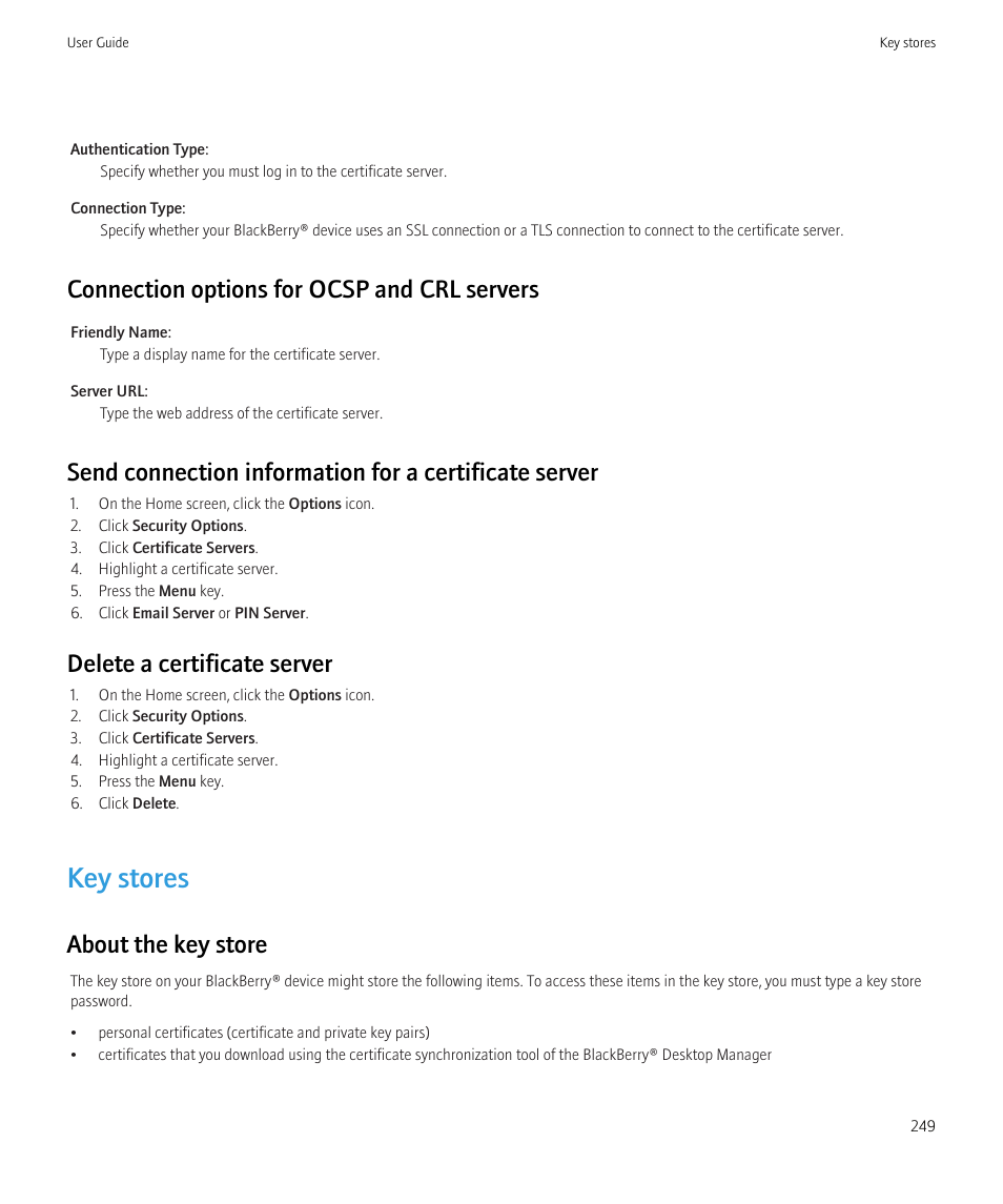 Key stores, Connection options for ocsp and crl servers, Delete a certificate server | About the key store | Blackberry Curve 8520 User Manual | Page 251 / 278