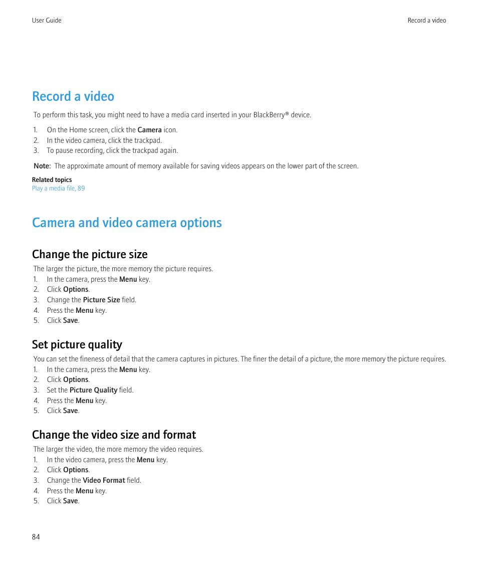 Record a video, Camera and video camera options, Change the picture size | Set picture quality, Change the video size and format | Blackberry Curve 8520 User Manual | Page 86 / 278