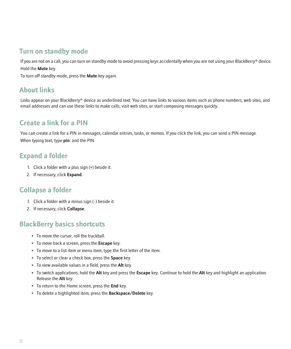 Turn on standby mode, About links, Create a link for a pin | Expand a folder, Collapse a folder, Blackberry basics shortcuts | Blackberry 8330 User Manual | Page 14 / 272