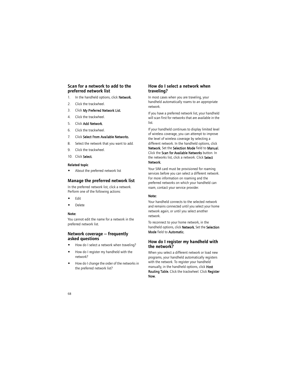 Manage the preferred network list, Network coverage - frequently asked questions, How do i select a network when traveling | How do i register my handheld with the network, Network coverage — frequently asked questions | Blackberry BlackBerry User Manual | Page 68 / 140