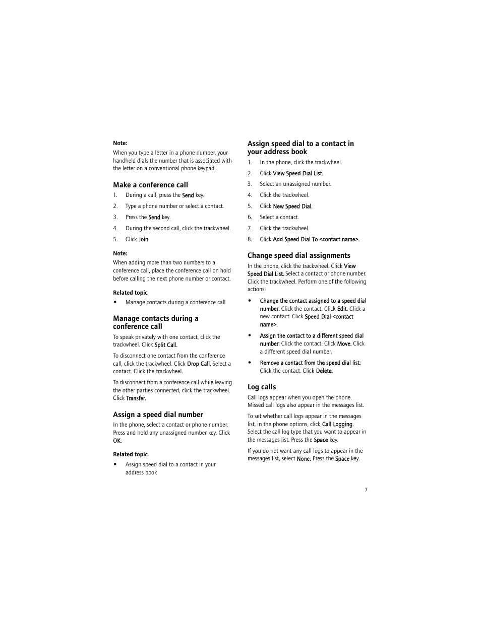 Make a conference call, Manage contacts during a conference call, Assign a speed dial number | Change speed dial assignments, Log calls | Blackberry BlackBerry User Manual | Page 7 / 140