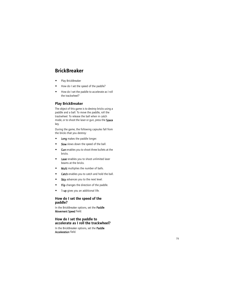 Brickbreaker, Play brickbreaker, How do i set the speed of the paddle | Blackberry BlackBerry User Manual | Page 79 / 140