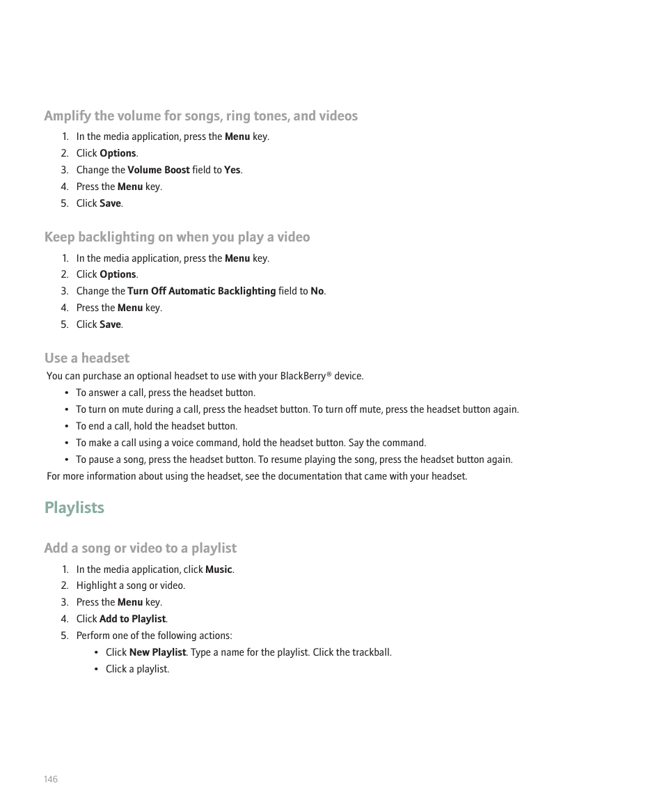 Playlists, Keep backlighting on when you play a video, Use a headset | Add a song or video to a playlist | Blackberry Pearl 8130 User Manual | Page 148 / 270