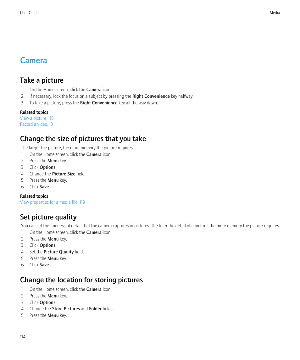 Camera, Take a picture, Change the size of pictures that you take | Set picture quality, Change the location for storing pictures | Blackberry Bold 9700 User Manual | Page 116 / 332