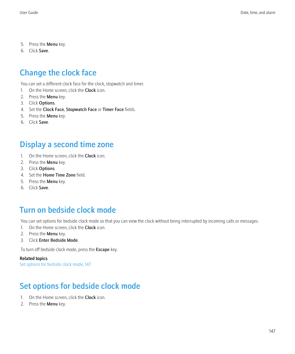 Change the clock face, Display a second time zone, Turn on bedside clock mode | Set options for bedside clock mode | Blackberry Bold 9700 User Manual | Page 149 / 332