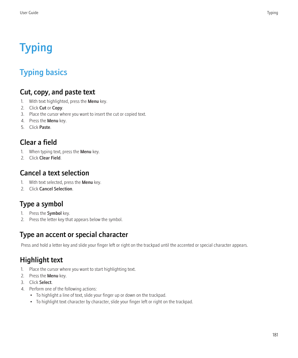 Typing, Typing basics, Cut, copy, and paste text | Clear a field, Cancel a text selection, Type a symbol, Type an accent or special character, Highlight text | Blackberry Bold 9700 User Manual | Page 183 / 332