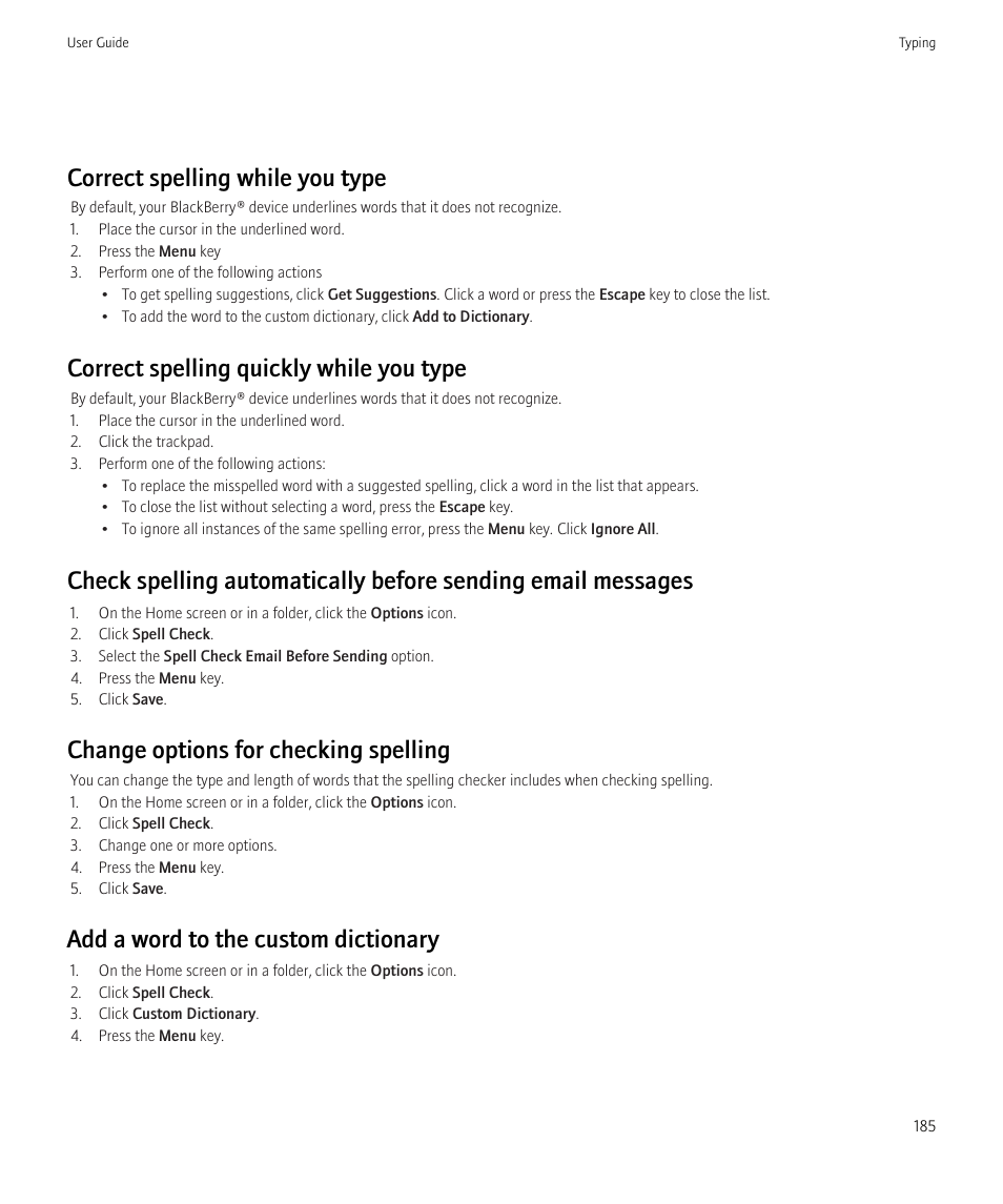 Correct spelling while you type, Correct spelling quickly while you type, Change options for checking spelling | Add a word to the custom dictionary | Blackberry Bold 9700 User Manual | Page 187 / 332