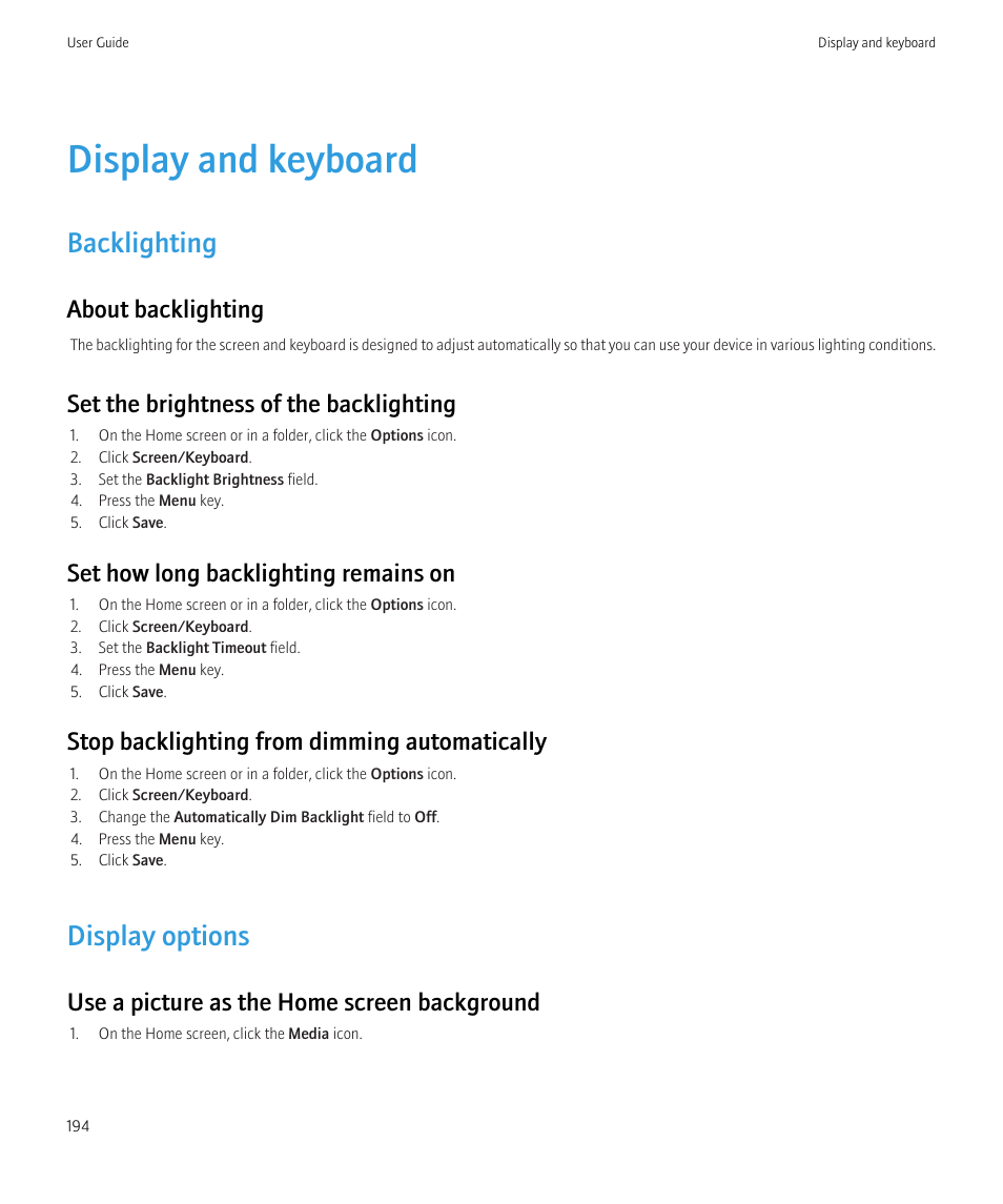 Display and keyboard, Backlighting, Display options | About backlighting, Set the brightness of the backlighting, Set how long backlighting remains on, Stop backlighting from dimming automatically, Use a picture as the home screen background | Blackberry Bold 9700 User Manual | Page 196 / 332