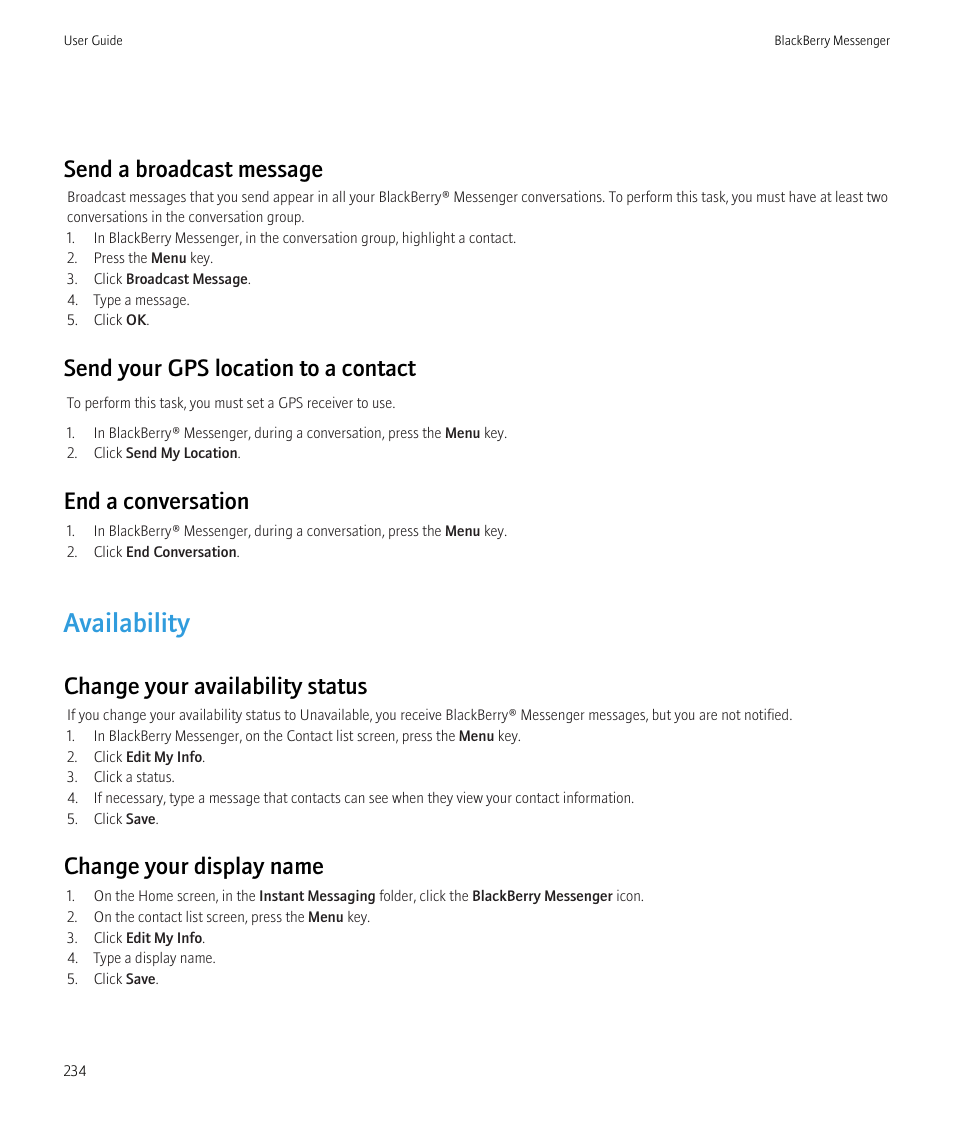 Availability, Send a broadcast message, Send your gps location to a contact | End a conversation, Change your availability status, Change your display name | Blackberry Bold 9700 User Manual | Page 236 / 332