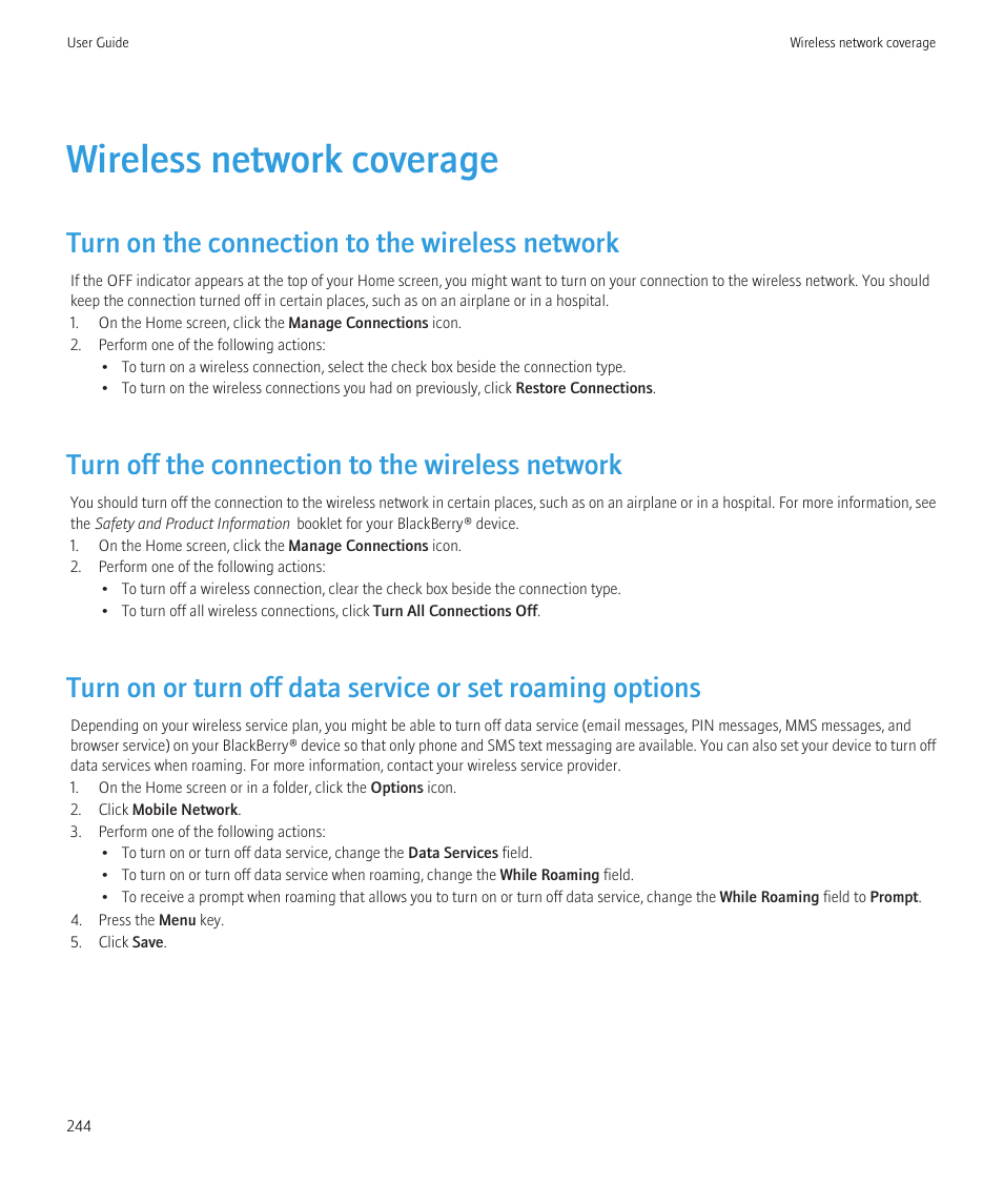 Wireless network coverage, Turn on the connection to the wireless network, Turn off the connection to the wireless network | Blackberry Bold 9700 User Manual | Page 246 / 332