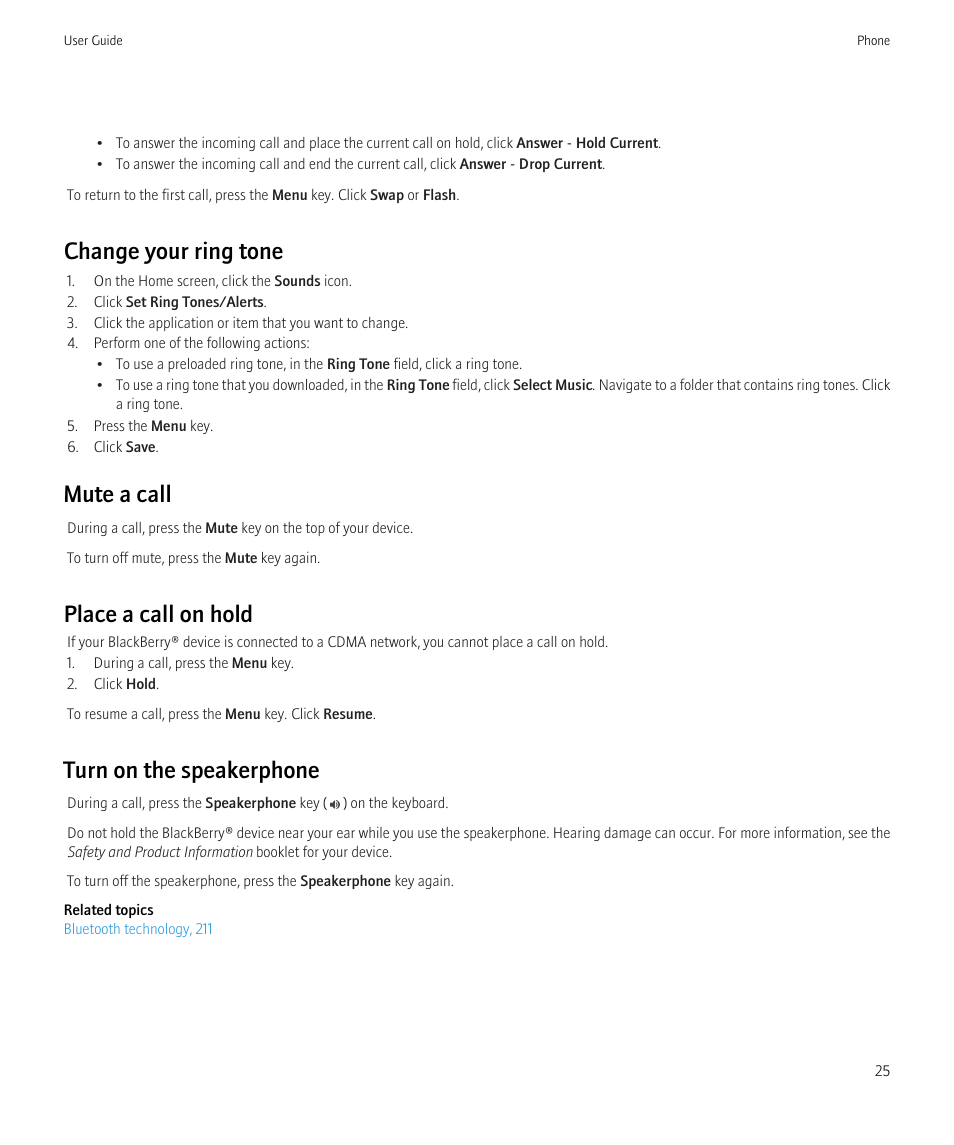 Change your ring tone, Mute a call, Place a call on hold | Turn on the speakerphone | Blackberry Bold 9700 User Manual | Page 27 / 332