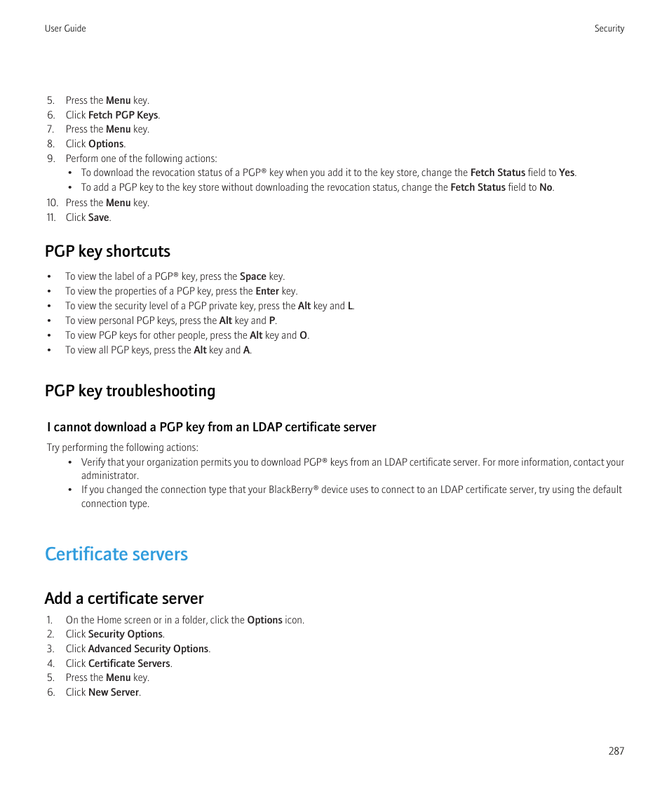 Certificate servers, Pgp key shortcuts, Pgp key troubleshooting | Add a certificate server | Blackberry Bold 9700 User Manual | Page 289 / 332