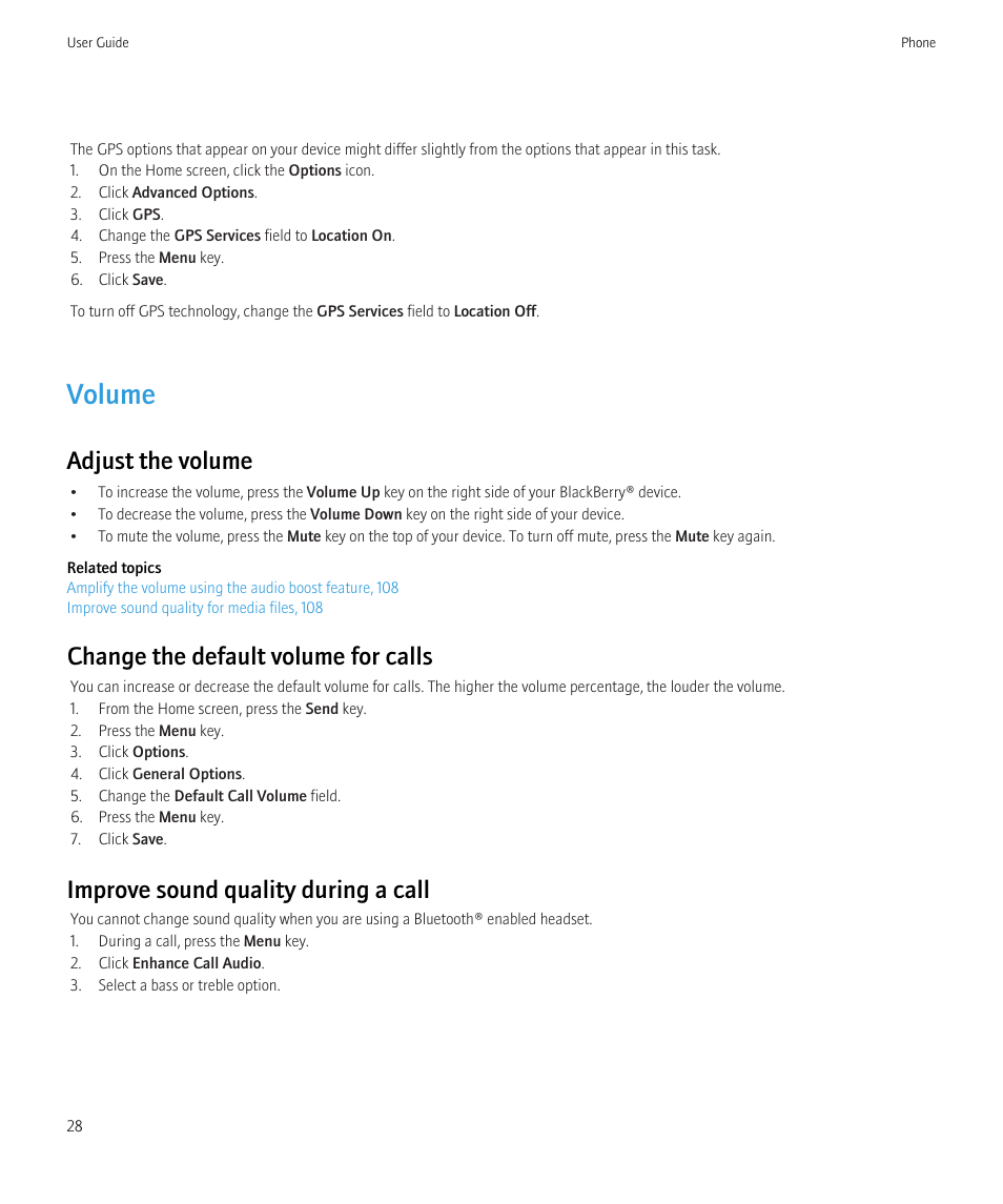 Volume, Adjust the volume, Change the default volume for calls | Improve sound quality during a call | Blackberry Bold 9700 User Manual | Page 30 / 332