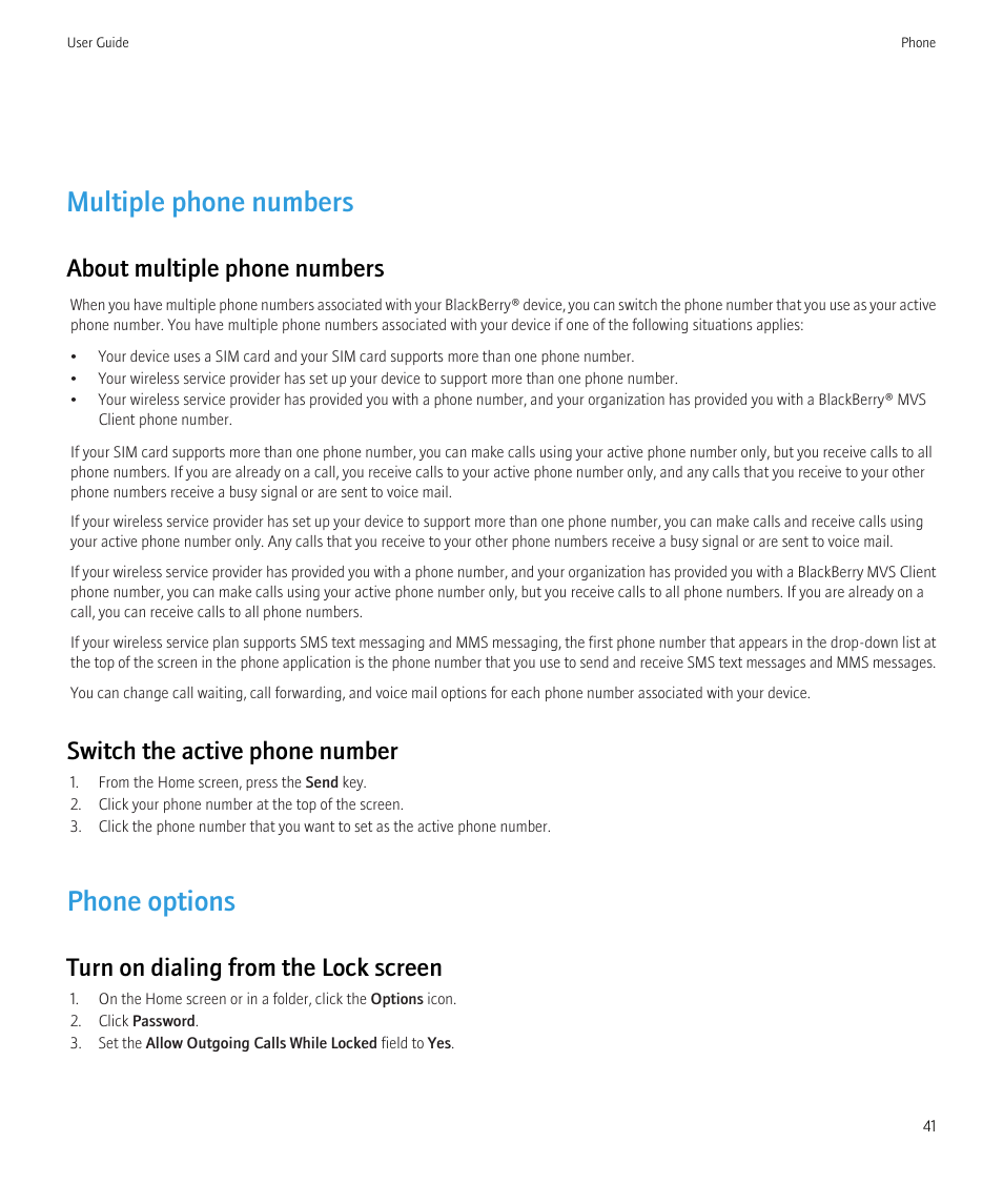 Multiple phone numbers, Phone options, Switch the active phone number, 41 | About multiple phone numbers, 41, About multiple phone numbers, Switch the active phone number, Turn on dialing from the lock screen | Blackberry Bold 9700 User Manual | Page 43 / 332