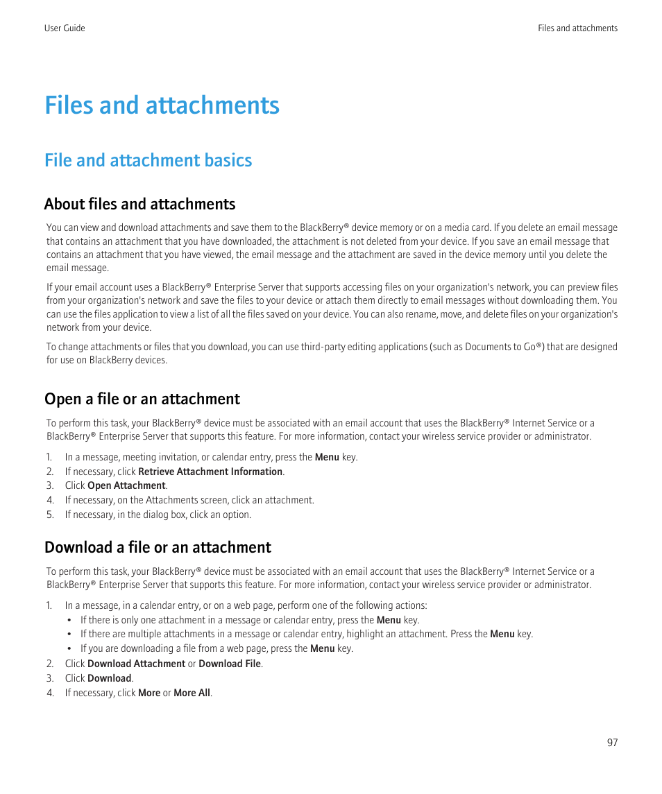 Files and attachments, File and attachment basics, About files and attachments | Open a file or an attachment, Download a file or an attachment | Blackberry Bold 9700 User Manual | Page 99 / 332
