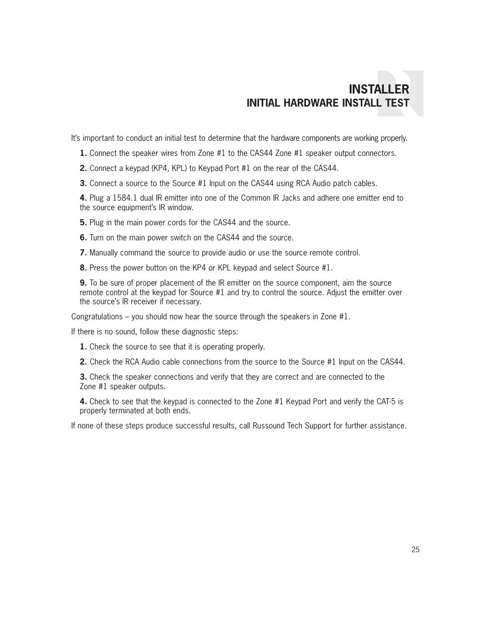 Installer, Initial hardware install test | Russound CAS44 User Manual | Page 25 / 40