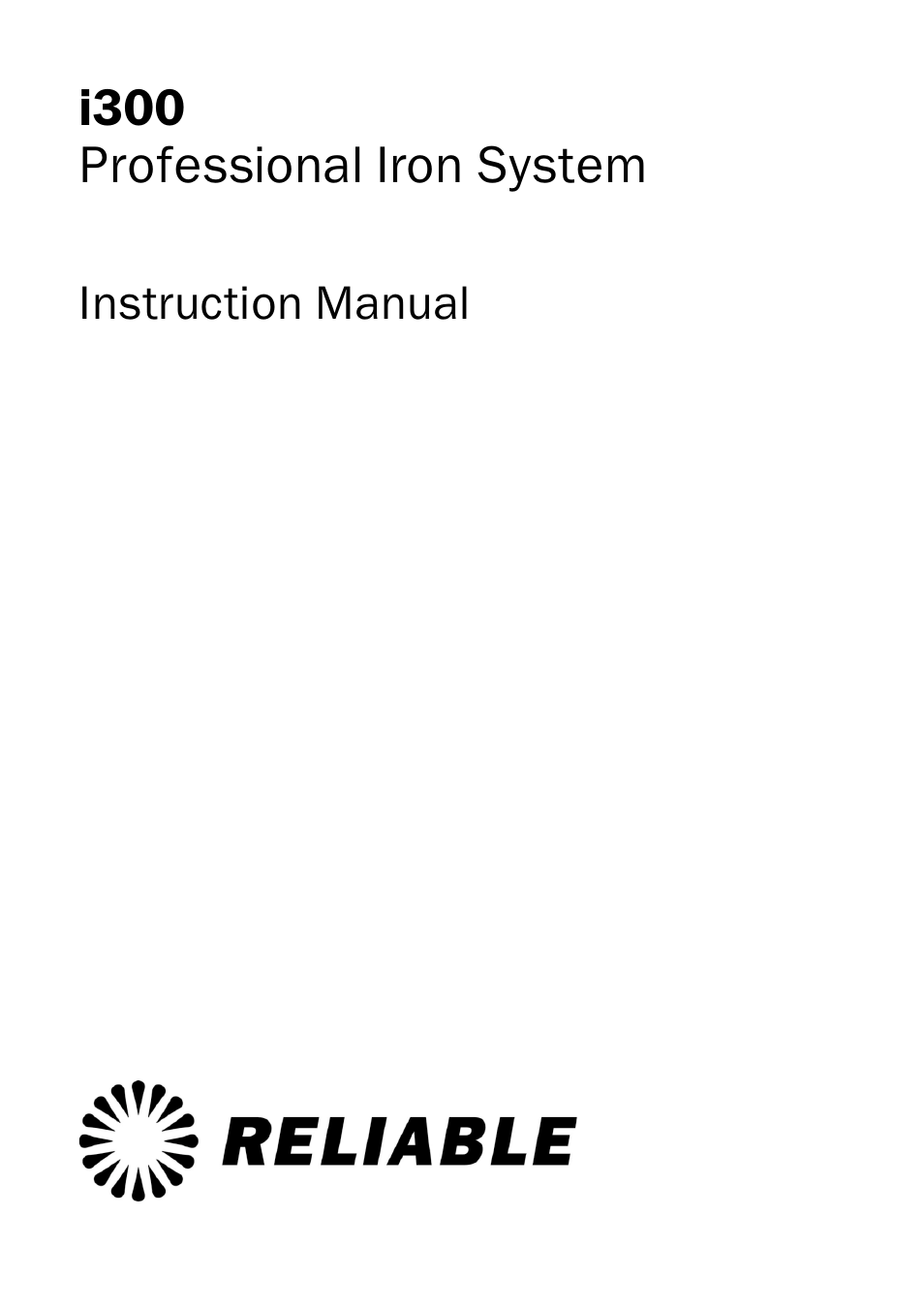 Reliable i300 User Manual | 12 pages