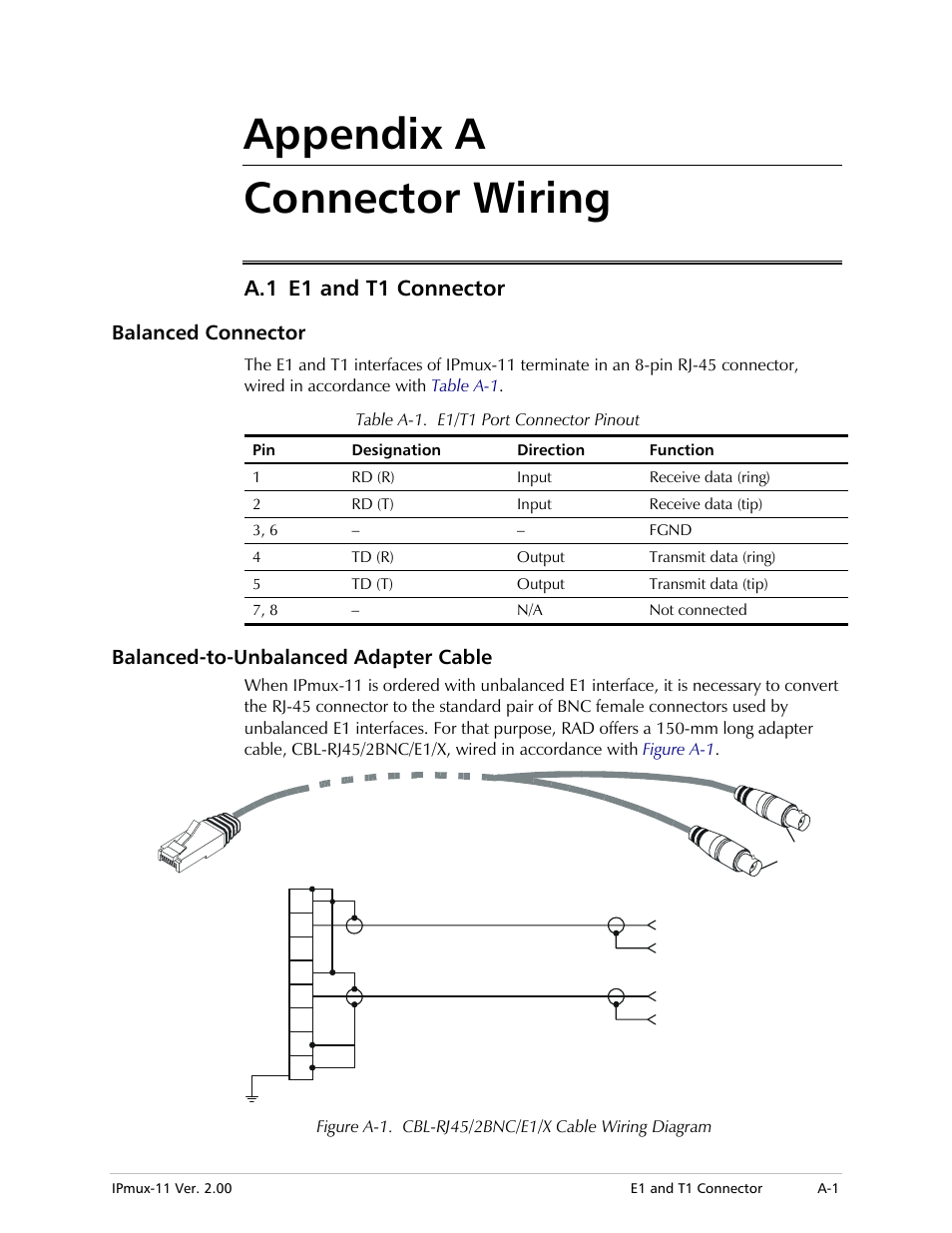 Appendix a. connector wiring, A.1 e1 and t1 connector, Balanced connector | Balanced-to-unbalanced adapter cable, Refer to, Appendix a, Cable (see, Fer to, Appendix a connector wiring | RAD Data comm IPmux-11 User Manual | Page 125 / 148