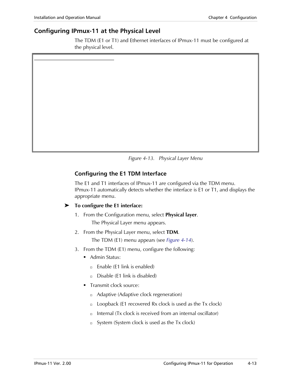 Configuring ipmux-11 at the physical level, Configuring the e1 tdm interface | RAD Data comm IPmux-11 User Manual | Page 71 / 148