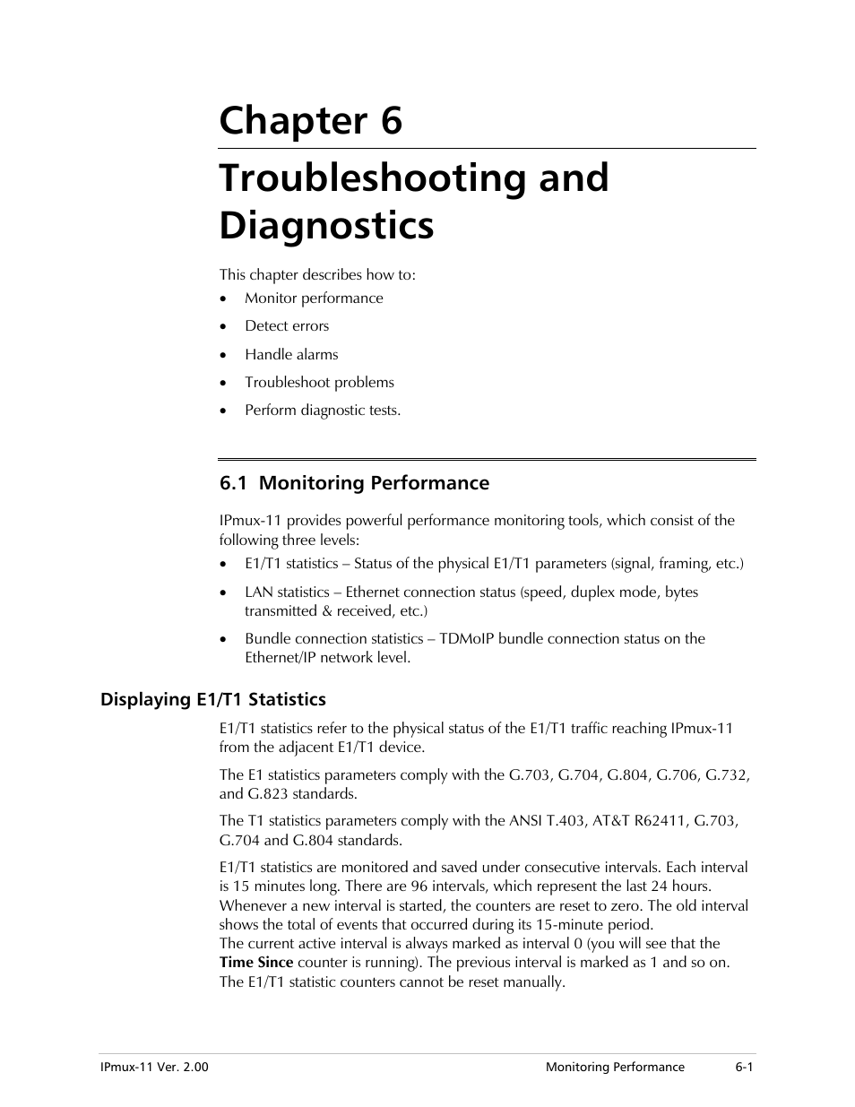 Chapter 6. troubleshooting and diagnostics, 1 monitoring performance, Displaying e1/t1 statistics | Chapter 6, Refer to, Chapter 6 troubleshooting and diagnostics | RAD Data comm IPmux-11 User Manual | Page 99 / 148