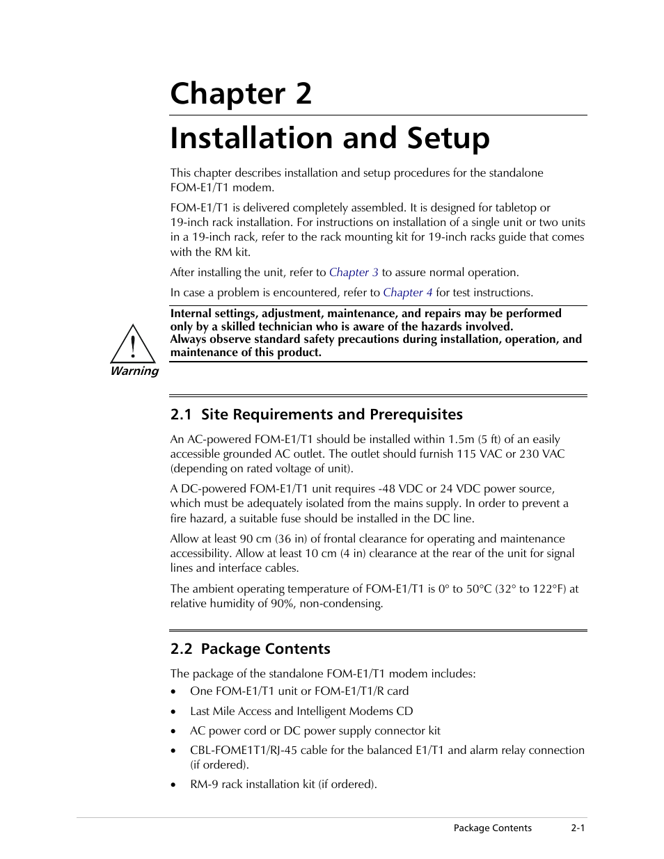 Chapter 2. installation and setup, Site requirements and prerequisites, Package contents | Hapter 2, Chapter 2 installation and setup | RAD Data comm T1 User Manual | Page 21 / 46