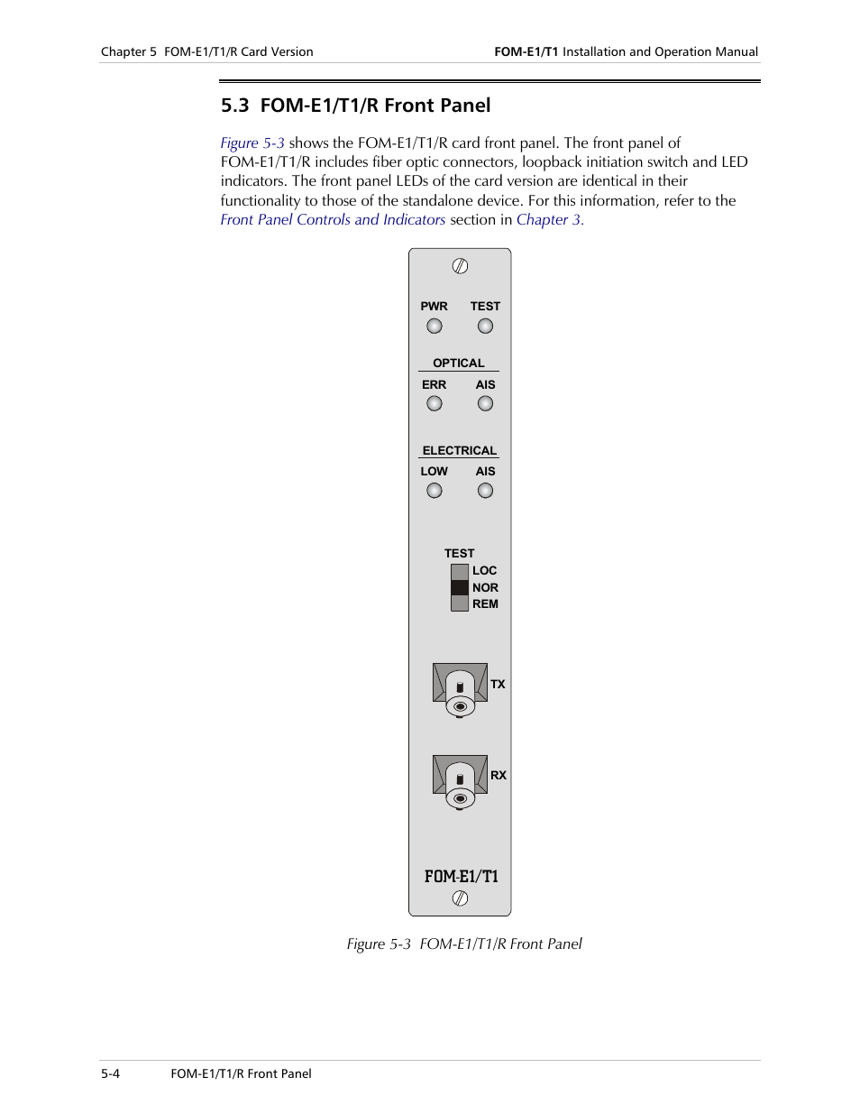 Fom-e1/t1/r front panel, 3 fom-e1/t1/r front panel, Fom-e1/t1 | RAD Data comm T1 User Manual | Page 36 / 46