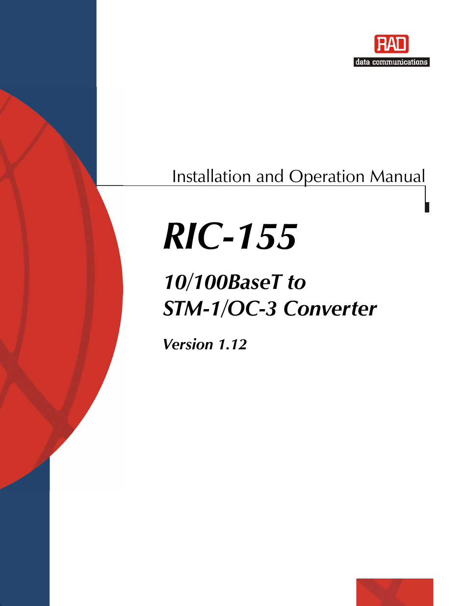 RAD Data comm 10/100BaseT to STM-1/OC-3 Converter RIC-155 User Manual | 90 pages