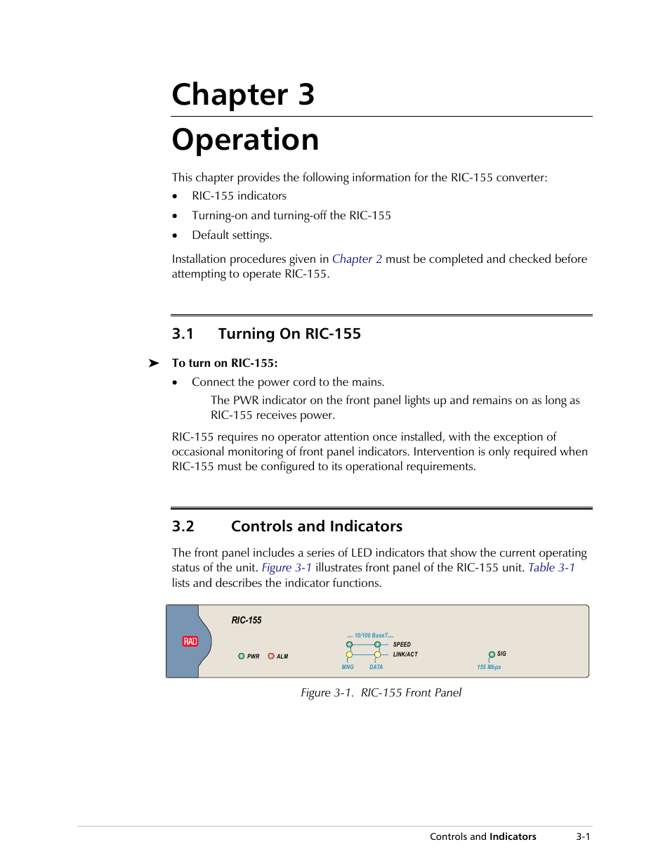 Chapter 3. operation, Turning on ric-155, Controls and indicators | Chapter 3 operation, 1 turning on ric-155, 2 controls and indicators | RAD Data comm 10/100BaseT to STM-1/OC-3 Converter RIC-155 User Manual | Page 27 / 90