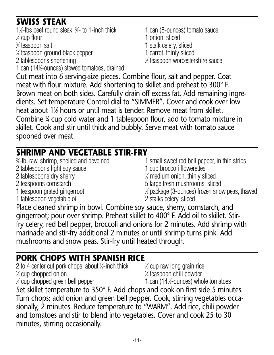 Swiss steak, Shrimp and vegetable stir-fry, Pork chops with spanish rice | Lbs beef round steak, Cup flour 1 onion, sliced, Teaspoon salt 1 stalk celery, sliced, Teaspoon worcestershire sauce 1 can (14, Ounces) stewed tomatoes, drained, 2 to 4 center cut pork chops, about, Inch thick | Rival S12 G User Manual | Page 11 / 14