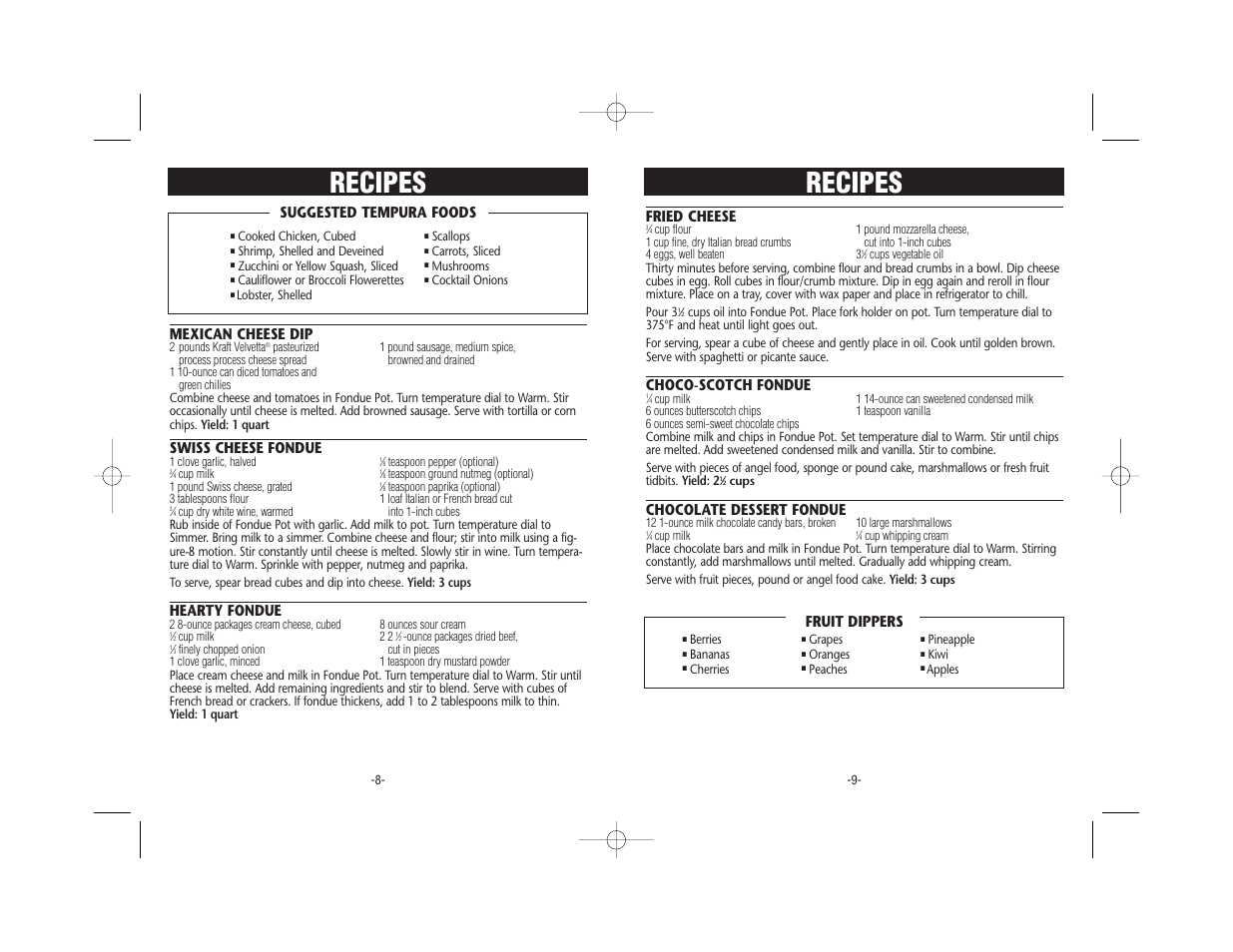 Recipes, Suggested tempura foods, Mexican cheese dip | Swiss cheese fondue, Hearty fondue, Fried cheese, Choco-scotch fondue, Chocolate dessert fondue, Fruit dippers | Rival FD300 User Manual | Page 5 / 7