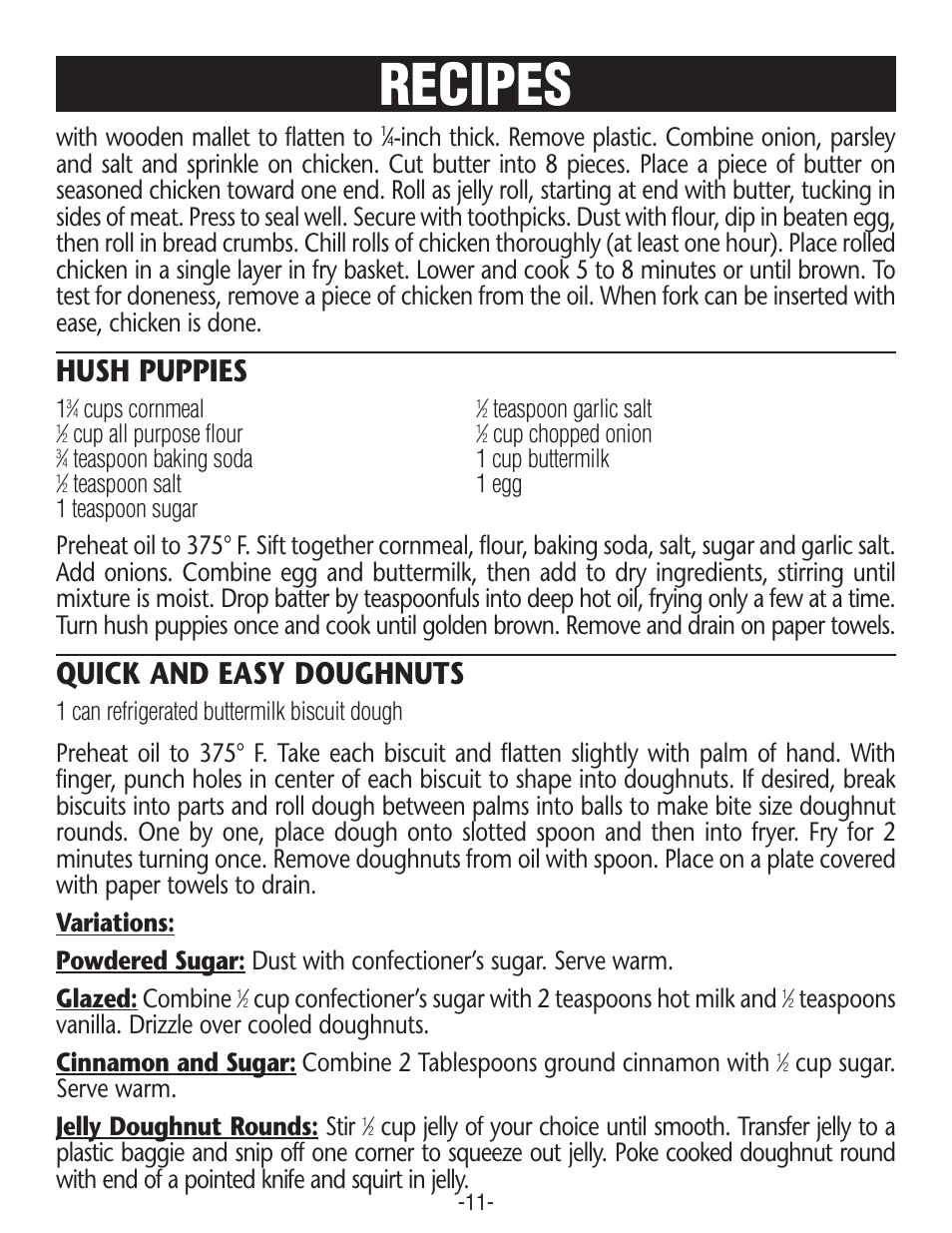 Recipes, Hush puppies, Quick and easy doughnuts | With wooden mallet to flatten to, Cup sugar. serve warm. jelly doughnut rounds: stir, Cups cornmeal, Teaspoon garlic salt, Cup all purpose flour, Cup chopped onion, Teaspoon baking soda 1 cup buttermilk | Rival CF106 User Manual | Page 11 / 12