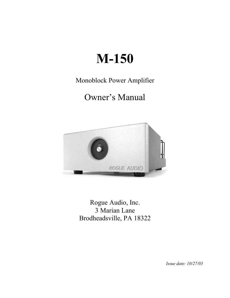 Rogue Audio M-150 User Manual | 10 pages