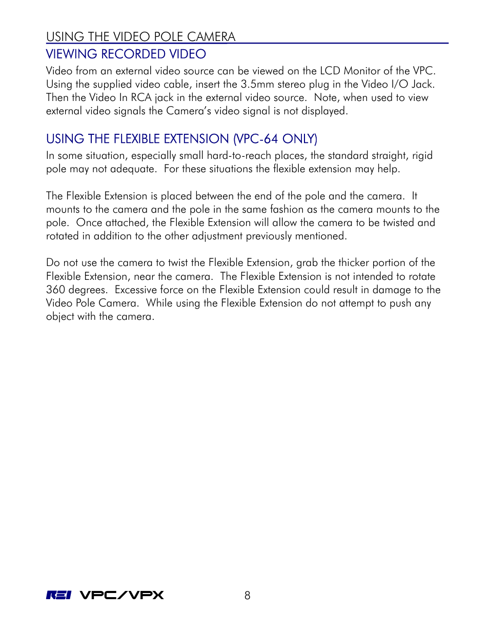Viewing recorded video, Using the flexible extension (vpc-64 only), Using the flexible extension | REI VPC-64 User Manual | Page 12 / 18