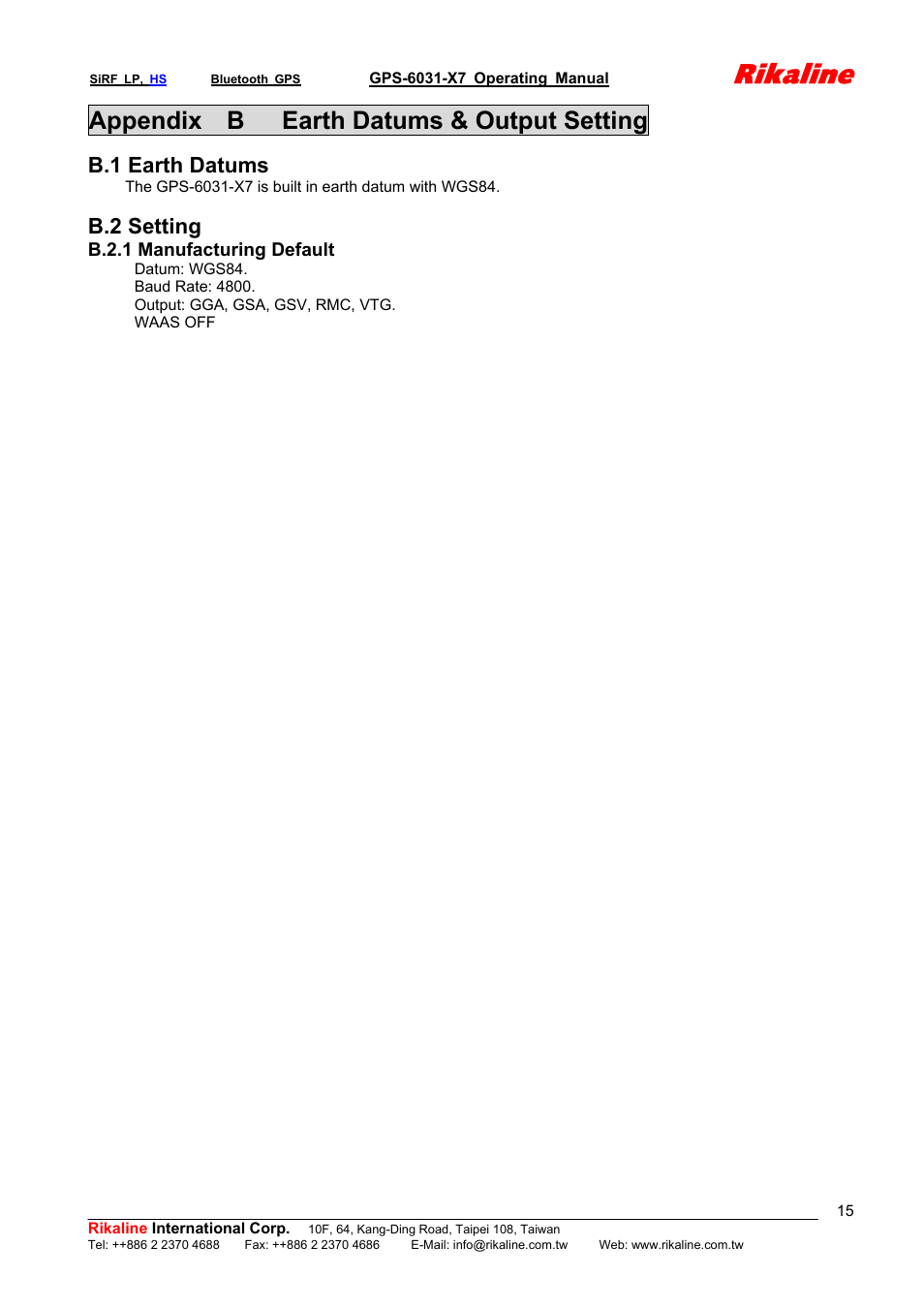 Rikaline, Appendix b earth datums & output setting, B.1 earth datums | B.2 setting | Rikaline GPS-6031-X7 User Manual | Page 15 / 19