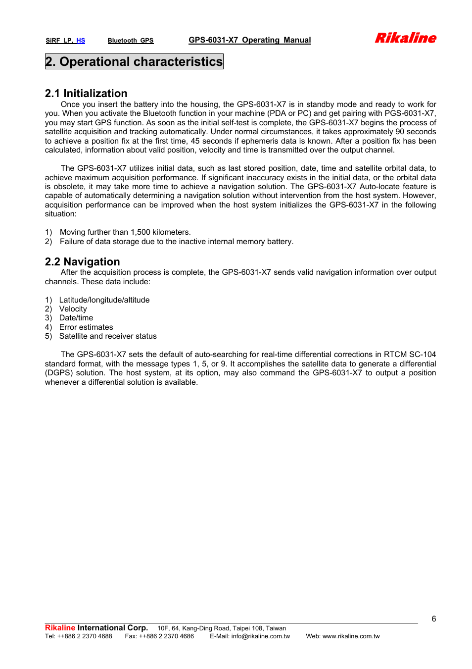Rikaline, Operational characteristics, 1 initialization | 2 navigation | Rikaline GPS-6031-X7 User Manual | Page 6 / 19