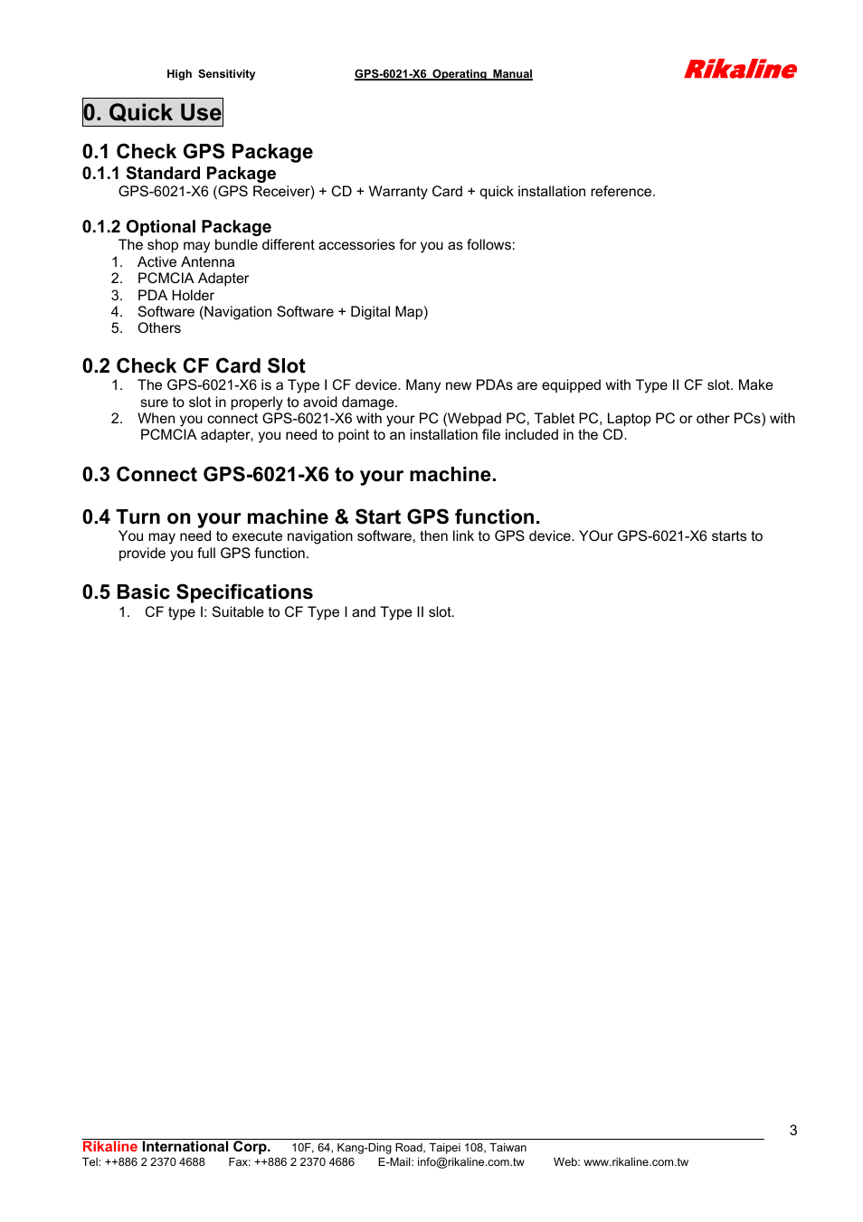 Rikaline, Quick use, 1 check gps package | 2 check cf card slot, 4 turn on your machine & start gps function, 5 basic specifications | Rikaline CF GPS Receiver User Manual | Page 3 / 19