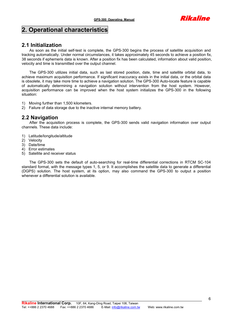 Rikaline, Operational characteristics, 1 initialization | 2 navigation | Rikaline GPS-300 User Manual | Page 6 / 17