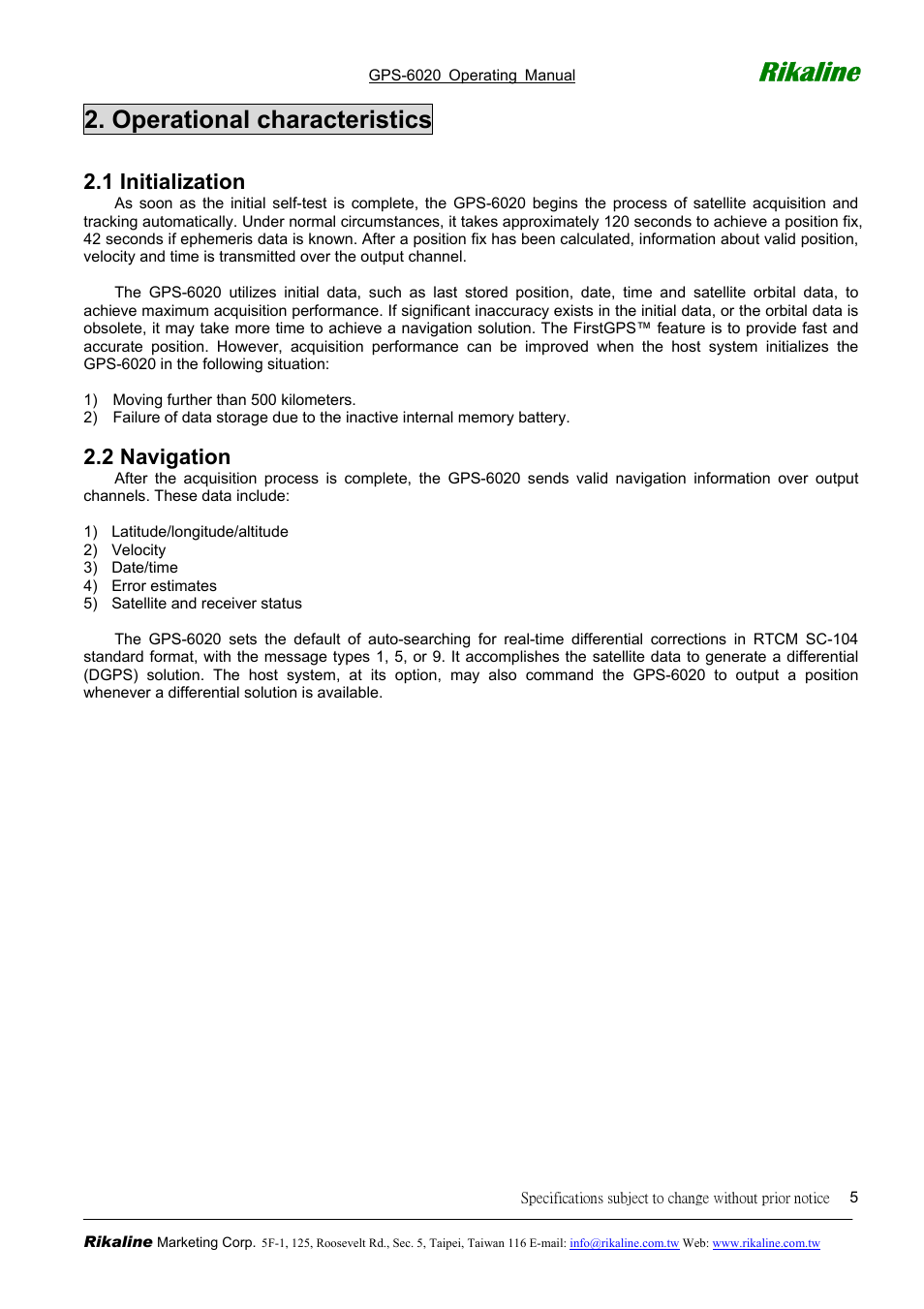 Rikaline, Operational characteristics, 1 initialization | 2 navigation | Rikaline CF GPS GPS-6020 User Manual | Page 5 / 11