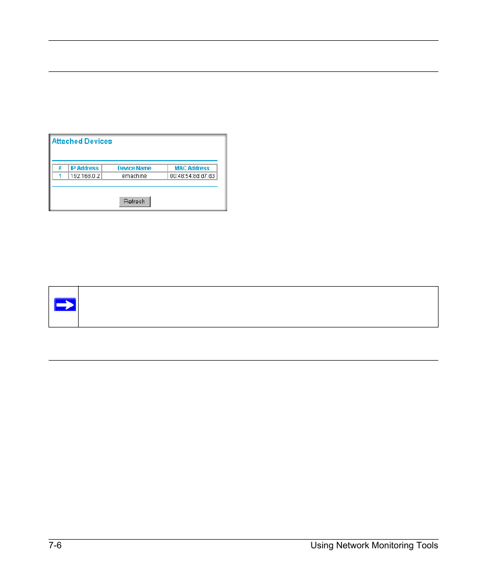 Viewing a list of attached devices, Managing the configuration file, Your configuration file, see | Managing the configuration | RadioLAN WNR834B User Manual | Page 90 / 118